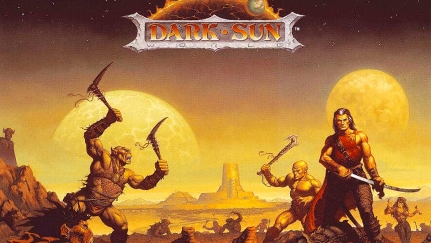 Dungeons & Dragons: Περιμένοντας το Dark Sun;